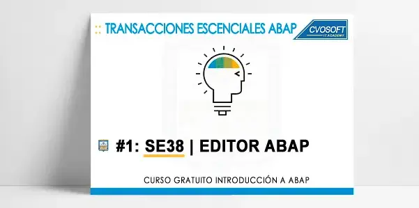 TCODES ABAP: SE38 - EL EDITOR ABAP
